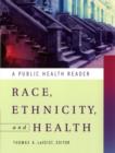 Image for Race, ethnicity and health  : a public health reader