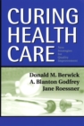 Image for Curing health care  : new strategies for quality improvement