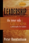 Image for Leadership: the inner side of greatness : a philosophy for leaders