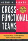 Image for Cross-functional teams: working with allies, enemies, and other strangers