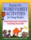 Image for Hands-on word family activities for young readers  : ready-to-use lessons and activities