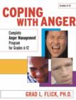 Image for Coping with anger  : complete anger management program, grades 6-12