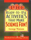 Image for 190 Ready-to-Use Activities that Make Science Fun