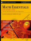 Image for Maths essentials, high school level  : lessons and activities for test preparation : High School Level : Grades 9-12