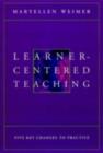 Image for Learner-Centered Teaching: Five Key Changes to Practice