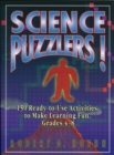 Image for Science Puzzlers! : 150 Ready-to-Use Activities to Make Learning Fun, Grades 4-8