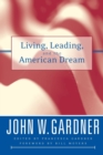 Image for Living, Leading, and the American Dream