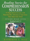 Image for Reading Stories for Comprehension Success : Junior High Level, Reading Levels 7-9
