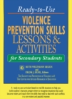 Image for Ready-to-Use Violence Prevention Skills Lessons and Activities for Secondary Students
