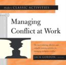 Image for Pfeiffer&#39;s Classic Activities for Managing Conflict at Work