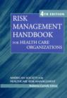 Image for Risk management handbook for health care organizations