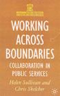 Image for Working across boundaries: making collaboration work in government and nonprofit organizations