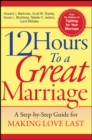 Image for 12 Hours to a Great Marriage