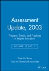 Image for Assessment Update: Progress, Trends, and Practices in Higher Education, Volume 15, Number 3, 2003