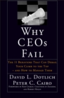 Image for Why CEOs fail: the 11 behaviors that can derail your climb to the top - and how to manage them