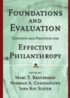 Image for Foundations and evaluation  : contexts and practices for effective philanthropy