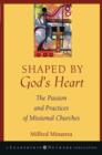 Image for Shaped By God&#39;s Heart