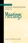 Image for The Jossey-Bass academic administrator&#39;s guide to meetings