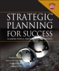 Image for Strategic planning for success: aligning people, performance, and payoffs
