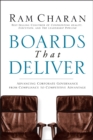 Image for Boards that deliver  : advancing corporate governance from compliance to competitive advantage