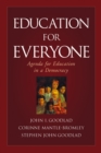 Image for Education for everyone  : an agenda for education in a democracy