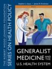 Image for Generalist Medicine and the U.S. Health System