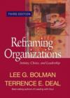 Image for Reframing Organizations: Artistry, Choice, and Leadership