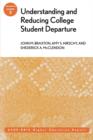 Image for Understanding and Reducing College Student Departure