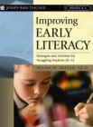 Image for Improving early literacy  : strategies and activities for struggling students