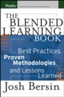 Image for The blended learning book  : best practices, proven methodologies, and lessons learned