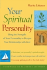 Image for Your spiritual personality  : using the strengths of your personality to deepen your relationship with God