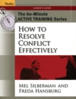 Image for How to resolve conflict effectively: Leader&#39;s guide
