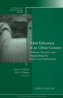 Image for Adult Education in an Urban Context : Problems, Practices, and Programming for Inner City Communities