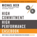 Image for High Commitment High Performance : How to Build A Resilient Organization for Sustained Advantage