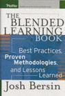Image for The blended learning book: best practices, proven methodologies, and lessons learned