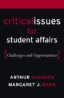 Image for Critical issues in student affairs  : challenges and opportunties