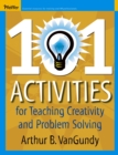 Image for 101 activities for teaching creativity and problem solving