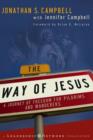 Image for The way of Jesus  : a journey of freedom for pilgrims and wanderers