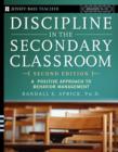 Image for Discipline in the secondary classroom  : a positive approach to behavior management
