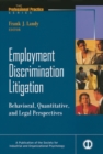 Image for Employment discrimination litigation: behavioral, quantitative and legal perspectives