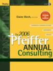 Image for The 2006 Pfeiffer annual: Consulting : Consulting