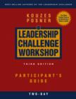 Image for The leadership challenge workshop: Participant&#39;s workbook Two-day : Participant&#39;s Guide, 2 Day