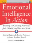 Image for Emotional intelligence in action  : training and coaching activities for leaders and managers