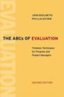 Image for The ABCs of evaluation  : timeless techniques for program and project managers