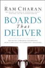 Image for Boards that deliver: advancing corporate governance from compliance to competitive advantage