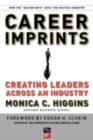 Image for Career imprinting: creating leaders across an industry