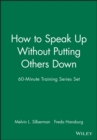 Image for 60-Minute Training Series Set: How to Speak Up Without Putting Others Down