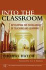 Image for Into the classroom  : developing a scholarship of teaching and learning