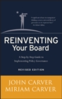 Image for Reinventing Your Board : A Step-by-Step Guide to Implementing Policy Governance