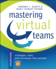 Image for Mastering Virtual Teams : Strategies, Tools, and Techniques That Succeed